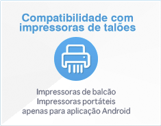 Compatibilidade com impressoras de talões - Impressoras de balcão, Impressoras portáteis apenas para aplicação Android